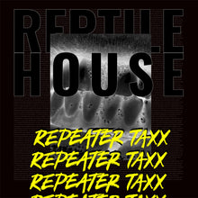 Load image into Gallery viewer, REPTILE HOUSE &#39;repeater taxx&#39; cassette