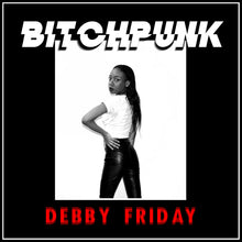 Load image into Gallery viewer, DEBBY FRIDAY 'bitchpunk / death drive' 12"
