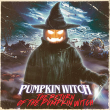 Load image into Gallery viewer, PUMPKIN WITCH 'the return of the pumpkin witch' 12"