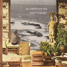 Load image into Gallery viewer, SCOTT THIESSEN &#39;an indifferent sea&#39; cassette