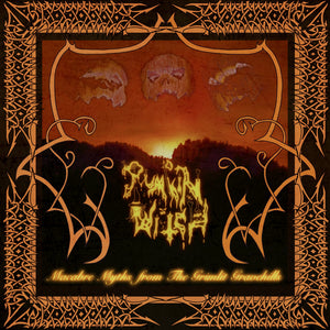 PUMPKIN WITCH 'macabre myths from the grimlit gravehills' cassette