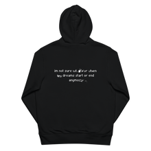 Load image into Gallery viewer, J FISHER &#39;dreams start or end&#39; hoodie